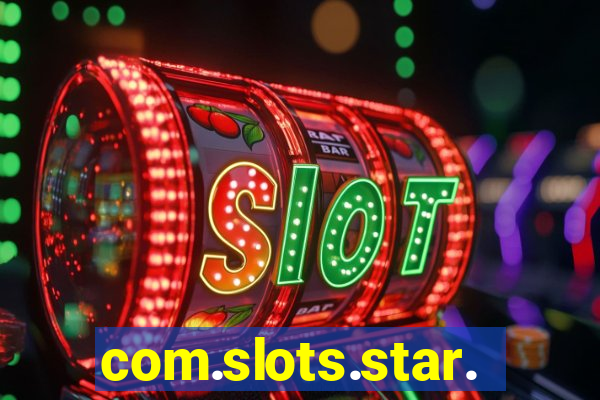 com.slots.star.game