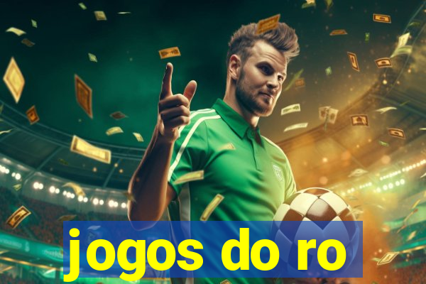 jogos do ro