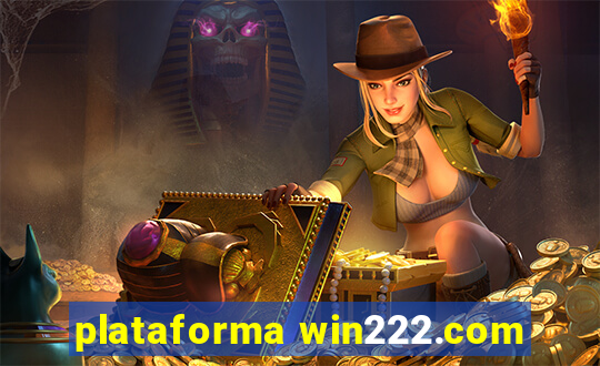 plataforma win222.com