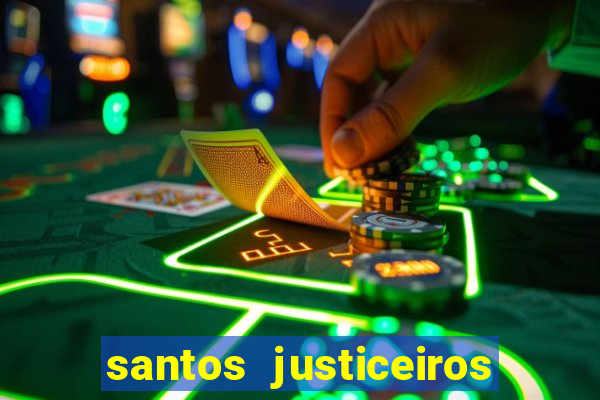 santos justiceiros 2 dublado torrent