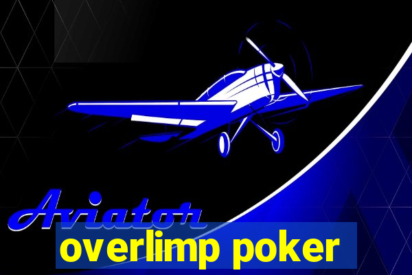 overlimp poker