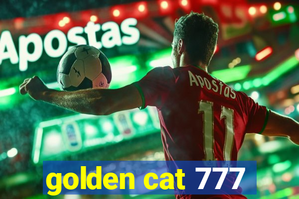 golden cat 777