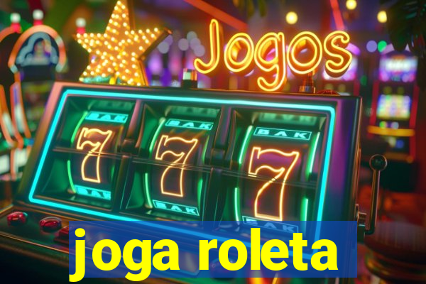 joga roleta