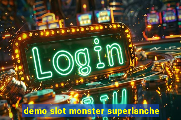 demo slot monster superlanche