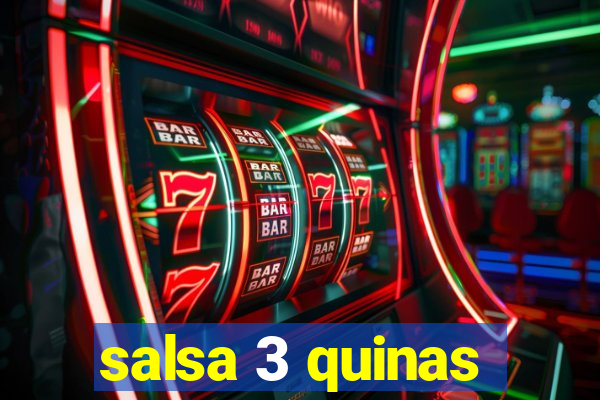 salsa 3 quinas