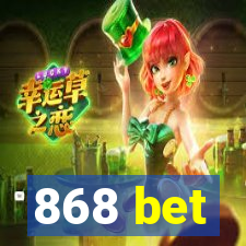 868 bet