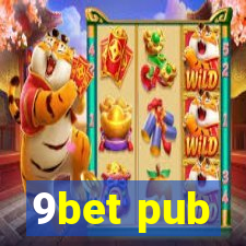 9bet pub