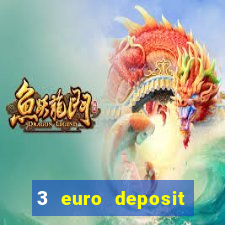 3 euro deposit casino ireland