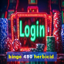 bingo 480 herbicid