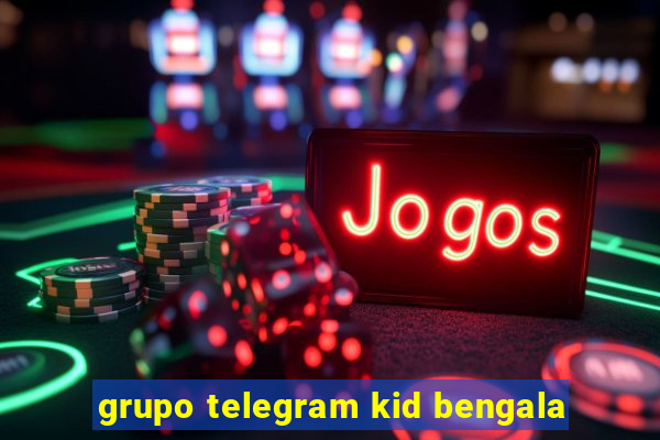 grupo telegram kid bengala