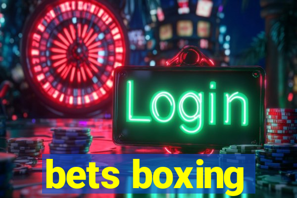 bets boxing