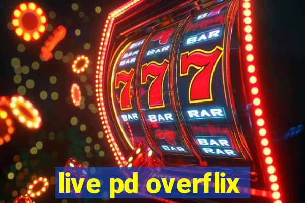 live pd overflix