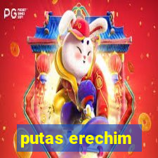 putas erechim