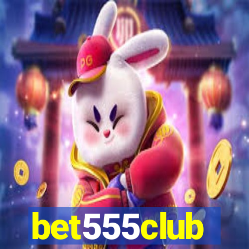 bet555club