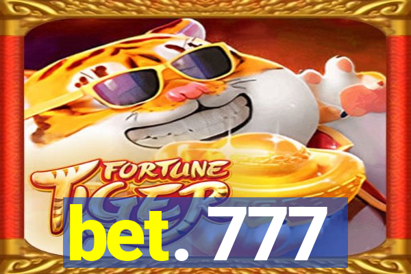 bet. 777