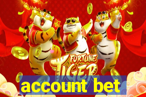 account bet