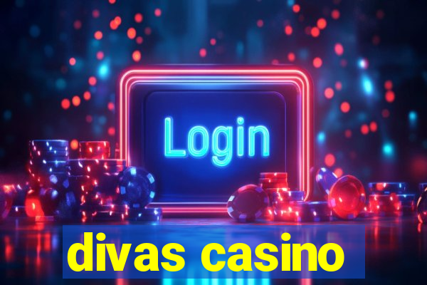 divas casino