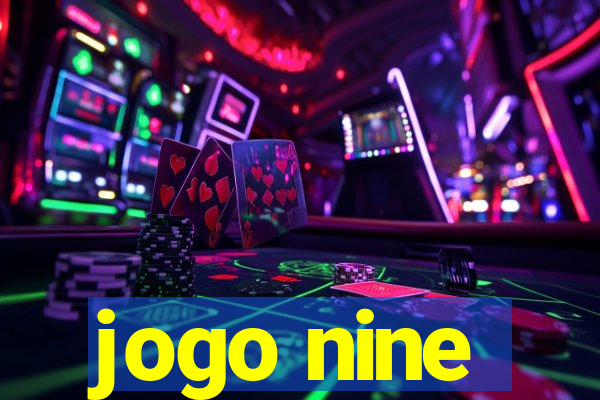 jogo nine