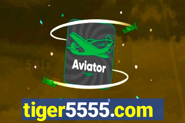 tiger5555.com