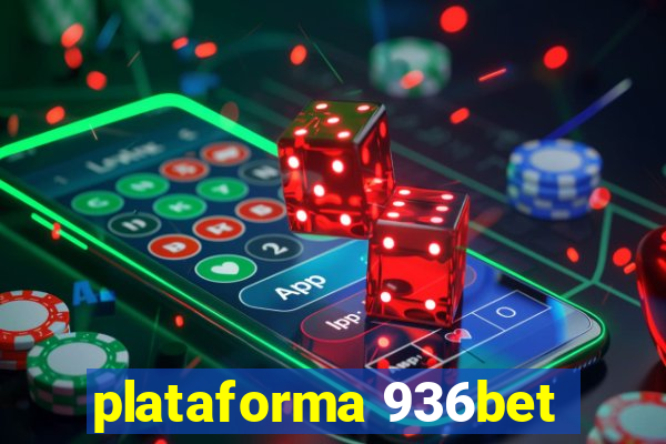 plataforma 936bet