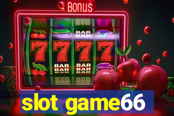 slot game66