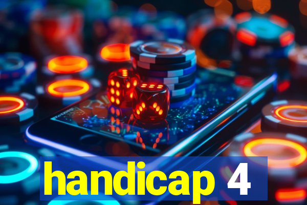 handicap 4