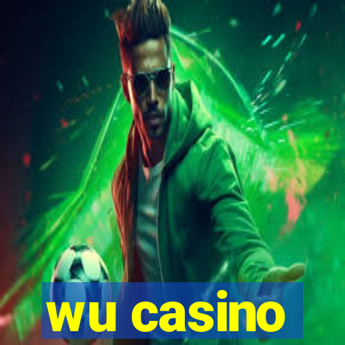 wu casino