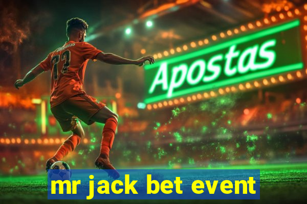 mr jack bet event