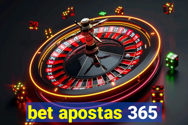 bet apostas 365