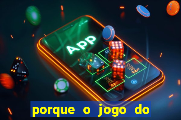 porque o jogo do tigrinho vicia