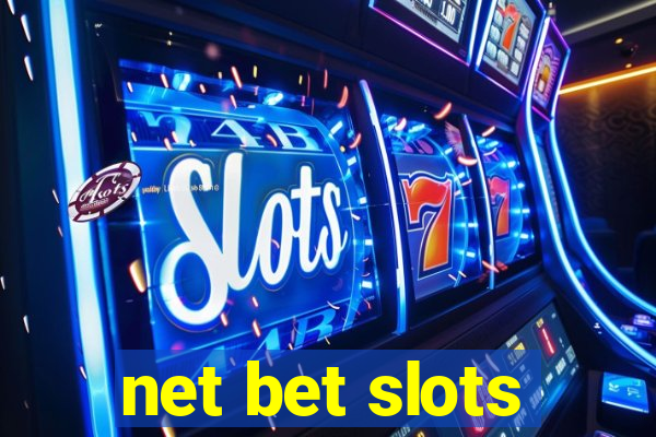 net bet slots