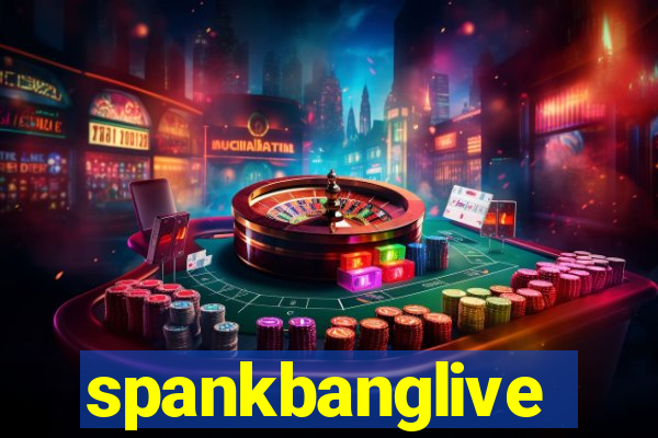 spankbanglive