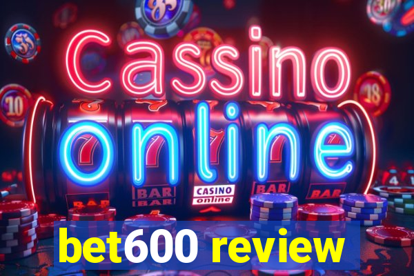 bet600 review