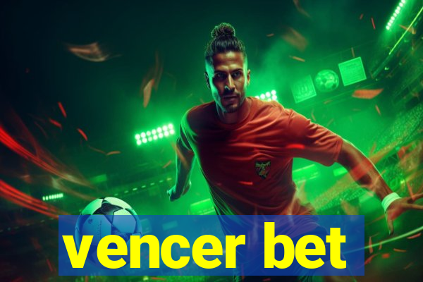 vencer bet