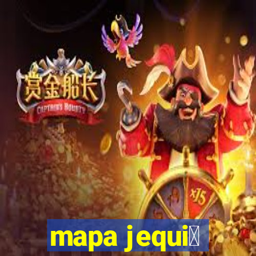 mapa jequi茅