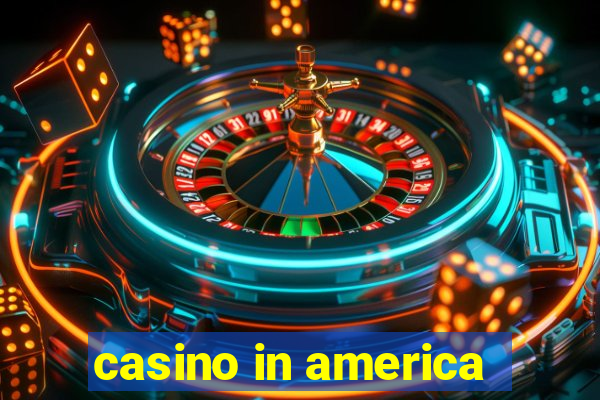 casino in america