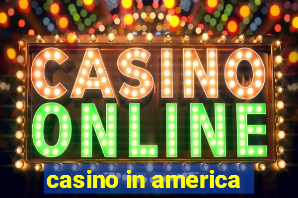 casino in america