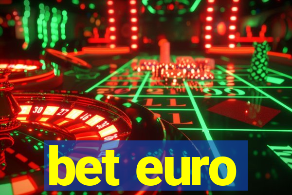 bet euro