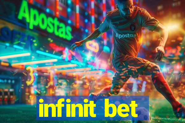 infinit bet