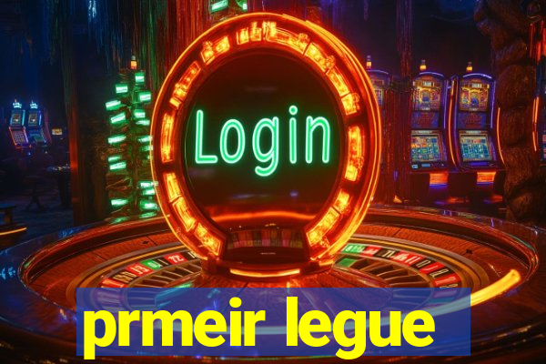 prmeir legue