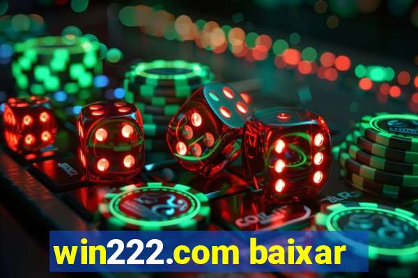 win222.com baixar