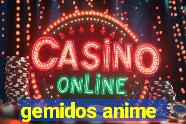 gemidos anime