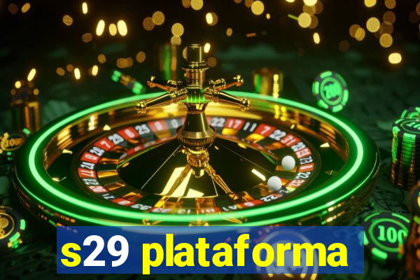 s29 plataforma