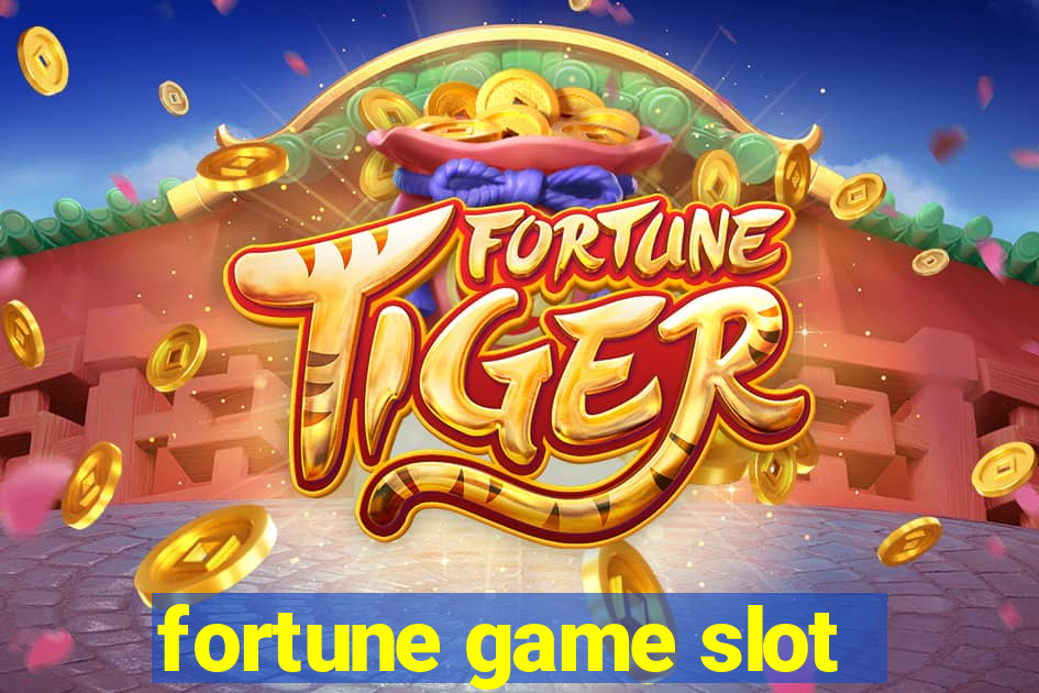 fortune game slot