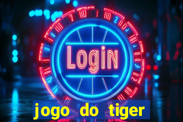 jogo do tiger fortune demo