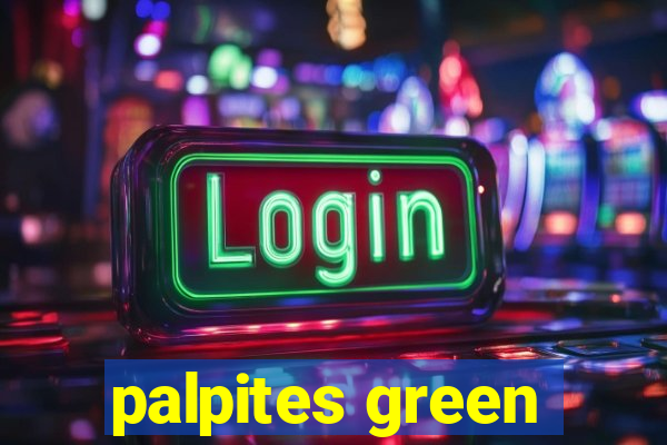 palpites green