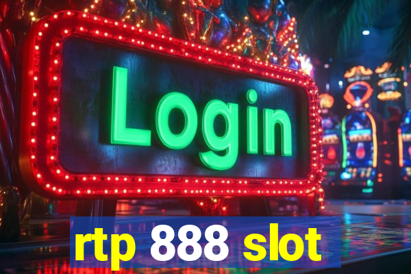 rtp 888 slot