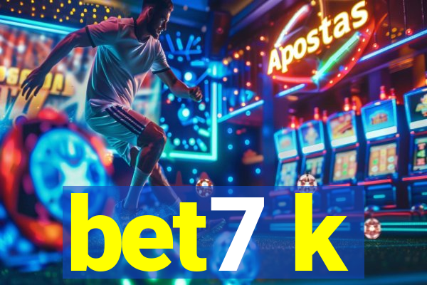 bet7 k