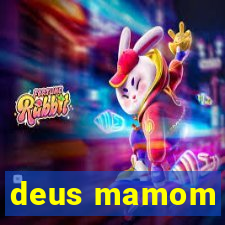 deus mamom