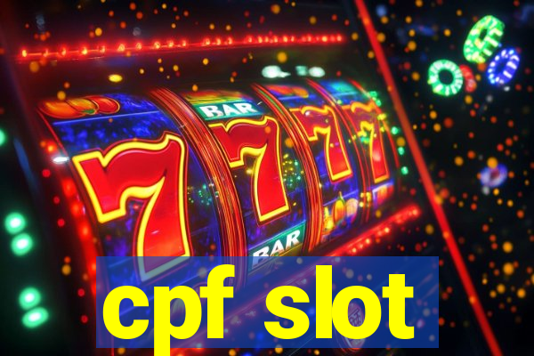 cpf slot